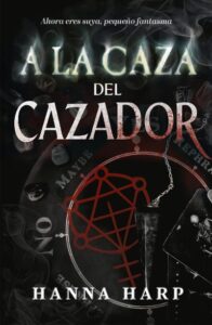 Portada de "A la caza del cazador" de Hanna Harp.