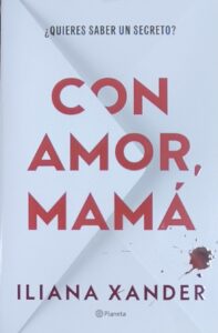 P9ortada de Con amor, mamá de Iliana Xander, editada por Editorial Planeta|Fuente: fantasymundo