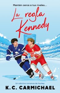 Portada de "La regla Kennedy" de K. C. Carmichael.