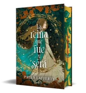 Portada de "La reina que fue y será" de Paula Lafferty.
