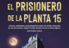 «El prisionero de la planta 15»: Madrid guarda sus secretos Portada de "El prisionero de la planta 15" de Salvador Perpiñá. | Fuente: Editorial HarperCollins Ibérica.