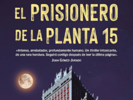 «El prisionero de la planta 15»: Madrid guarda sus secretos Portada de "El prisionero de la planta 15" de Salvador Perpiñá. | Fuente: Editorial HarperCollins Ibérica.