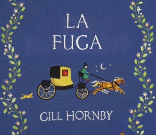 «La fuga»: la voluntad y el peso del deber en tiempos de la Regencia Portada de "La fuga" de Gill Hornby.
