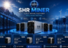 SHR Miner has launched a free cloud mining service for holders of BTC, XRP, and ETH, offering daily earnings of $10,700 or more SHR