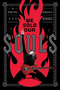 Portada de Vendimos nuestras almas, de Grady Hendrix