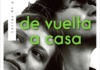 «De vuelta a casa»: el valor de volver Portada de "De vuelta a casa" de Caragh Maxwell. Fuente: Editorial Plata