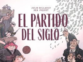 El partido del siglo, de Julie Billault y Seb Piquet el partido del siglo
