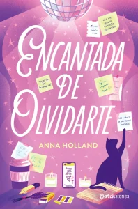 Novedades editoriales de septiembre (7 al 10 de septiembre) 8 Encantada de olvidarte de Anna Holland.