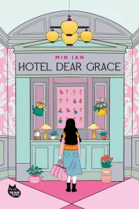 Novedades editoriales de septiembre (7 al 10 de septiembre) 9 Hotel Dear Grace de Ian Min.