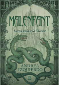 Portada de "Malenfant" de Andrea Izquierdo, editada por RBALit| Fuente: FantasyMundo