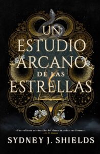 Novedades editoriales de septiembre (7 al 10 de septiembre) 4 Un estudio arcano de las estrellas de Paula León.