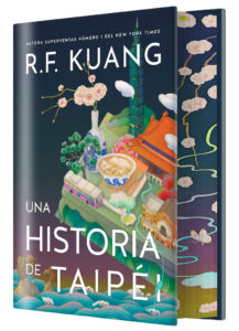 Novedades editoriales de septiembre (7 al 10 de septiembre) 1 Portada de Una historia de Taipéi de R. F. Kuang (Hidra)