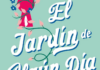 «El jardín de algún día»: algo mágico Portada de "El jardín de algún día" de Ashley Poston. | Fuente: Editorial Titania.