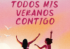 «Todos mis veranos contigo»: inolvidable, fresca y muy actual Portada de "Todos mis veranos contigo" de Tinx. / Fuente: Newton Compton Editores.