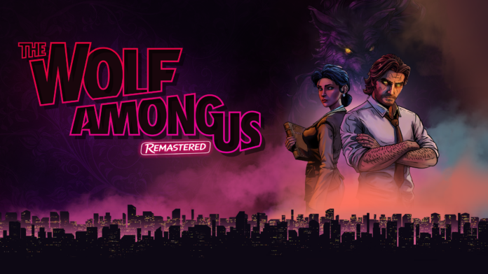 The Wolf Among Us Remastered The Wolf Among Us Remastered