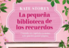 Portada de "La pequeña biblioteca de los recuerdos" de Kate Storey por Newton Compton Editores.